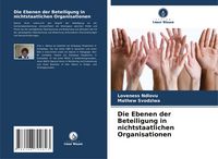 Produktbild: Die Ebenen der Beteiligung in nichtstaatlichen Organisationen