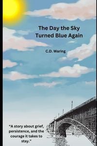 Produktbild: The Day the Sky Turned Blue Again