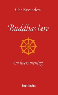 Produktbild: Buddhas l&aelig;re - om livets mening