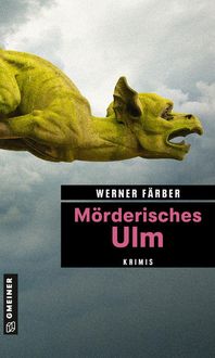 Bild vom Artikel Mörderisches Ulm vom Autor Werner Färber