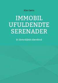 Produktbild: Immobil Ufuldendte serenader