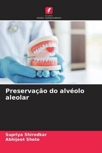 Produktbild: Preserva&ccedil;&atilde;o do alv&eacute;olo aleolar