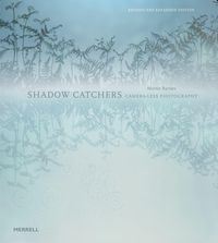 Produktbild: Shadow Catchers: Camera-less Photography