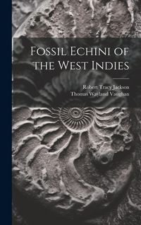 Produktbild: Fossil Echini of the West Indies