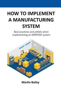Produktbild: How to implement a manufacturing system