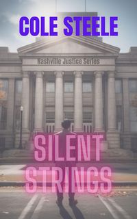 Produktbild: Silent Strings (Nashville Justice, #4)