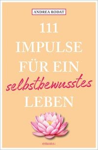Produktbild: 111 Impulse für ein selbstbewusstes Leben