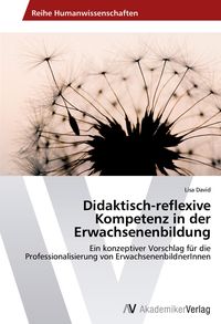 Produktbild: Didaktisch-reflexive Kompetenz in der Erwachsenenbildung