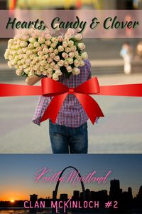Produktbild: Hearts, Candy & Clover (Clan McKinloch, #2)