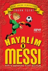 Produktbild: Hayalim Messi 1 - G&ouml;kte Ararken Evde Buldum