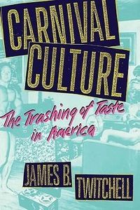 Produktbild: Twitchell, J: Carnival Culture