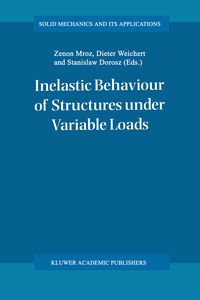 Produktbild: Inelastic Behaviour of Structures under Variable Loads