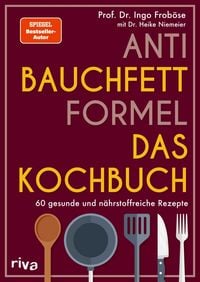 Produktbild: Anti-Bauchfett-Formel - Das Kochbuch