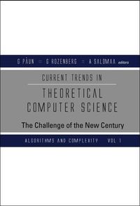 Produktbild: Current Trends in Theoretical Computer Science: The Challenge of the New Century (in 2 Volumes)