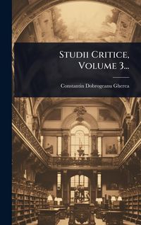Produktbild: Studii Critice, Volume 3...
