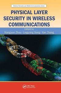 Produktbild: Physical Layer Security in Wireless Communications