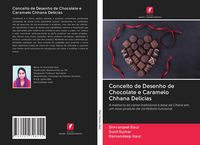 Produktbild: Conceito de Desenho de Chocolate e Caramelo Chhana Del&iacute;cias