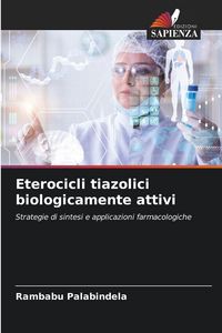 Produktbild: Eterocicli tiazolici biologicamente attivi