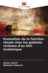 Produktbild: &Eacute;valuation de la fonction r&eacute;nale chez les patients victimes d'un AVC isch&eacute;mique
