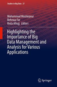 Produktbild: Highlighting the Importance of Big Data Management and Analysis for Various Applications