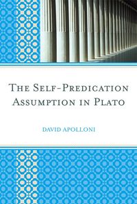 Produktbild: The Self-Predication Assumption in Plato