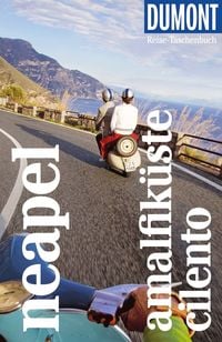 Produktbild: DUMONT Reise-Taschenbuch Reisef&uuml;hrer Neapel, Amalfik&uuml;ste, Cilento