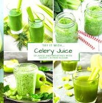 Produktbild: Try it with...Celery Juice