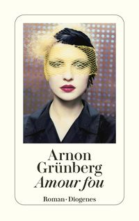 Bild vom Artikel Amour fou vom Autor Arnon Grünberg