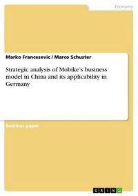 Produktbild: Strategic analysis of Mobike's business model in China and its applicability in Germany