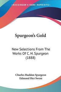 Bild vom Artikel Spurgeon's Gold vom Autor Charles Haddon Spurgeon