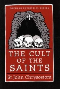 Produktbild: Chrysostom, S: Cult of the Saints