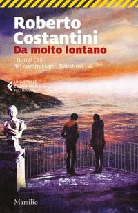 Produktbild: Da molto lontano. I nuovi casi del commissario Balistreri