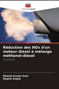 Produktbild: R&eacute;duction des NOx d'un moteur diesel &agrave; m&eacute;lange m&eacute;thanol-diesel