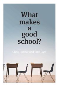 Produktbild: What Makes a Good School?