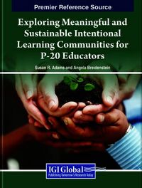 Produktbild: Exploring Meaningful and Sustainable Intentional Learning Communities for P-20 Educators
