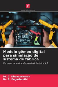 Produktbild: Modelo g&ecirc;meo digital para simula&ccedil;&atilde;o de sistema de f&aacute;brica