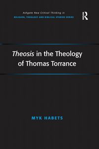 Produktbild: Theosis in the Theology of Thomas Torrance
