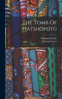 Produktbild: The Tomb Of H&acirc;tshops&icirc;t&ucirc;