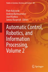 Produktbild: Automatic Control, Robotics, and Information Processing, Volume 2