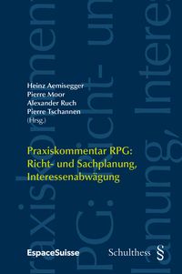Produktbild: Praxiskommentar RPG: Richt- und Sachplanung, Interessenabw&auml;gung