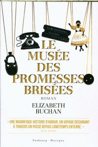 Produktbild: Le mus&eacute;e des promesses bris&eacute;es
