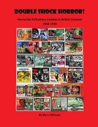 Produktbild: Double Shock Horror! Horror/Sci-Fi/Fantasy Combos in British Cinemas 1958-1970