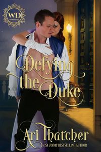 Produktbild: Defying the Duke (Wayward Dukes)