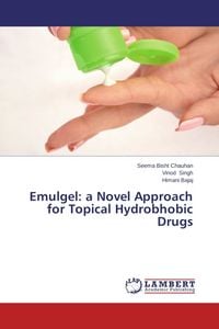 Produktbild: Bisht Chauhan, S: Emulgel: a Novel Approach for Topical Hydr