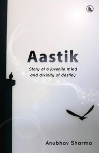 Produktbild: Aastik: Story of a juvenile mind and divinity of destiny
