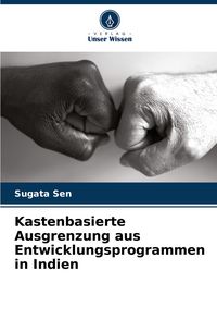 Produktbild: Kastenbasierte Ausgrenzung aus Entwicklungsprogrammen in Indien