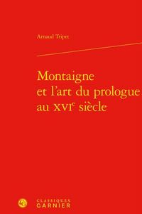 Produktbild: Montaigne et l'Art du Prologue au Xvie Siecle