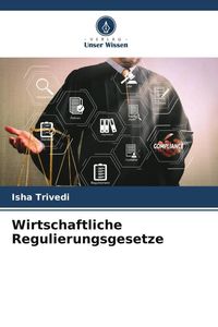Produktbild: Wirtschaftliche Regulierungsgesetze