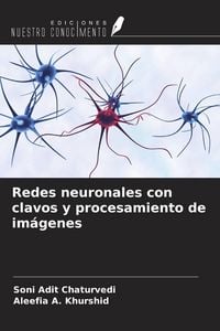 Produktbild: Redes neuronales con clavos y procesamiento de im&aacute;genes