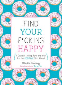 Produktbild: Find Your F*cking Happy